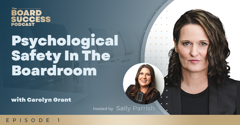 EP001 Psychological Safety in The Boardroom