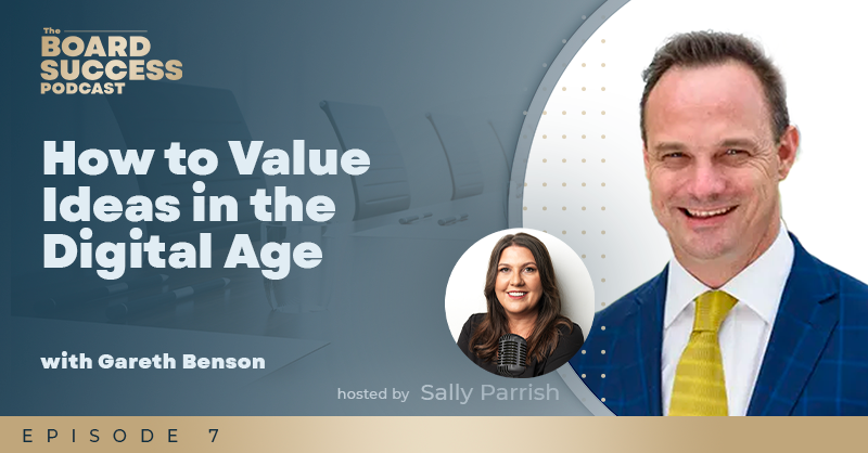 EP007 How to Value Ideas in the Digital Age with Gareth Benson