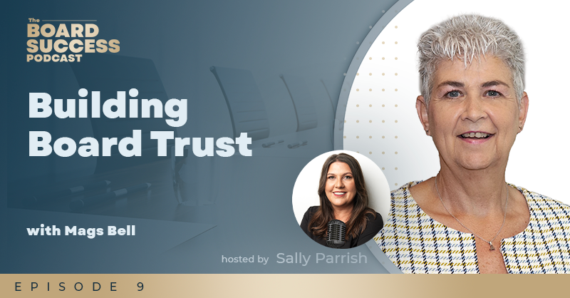 EP009 Building Board Trust with Mags Bell
