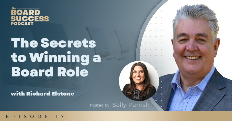 EP017 The Secrets To Winning A Board Role